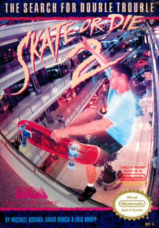Skate or Die 2 The Search for Double Trouble - NES