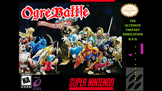 Ogre Battle: The March of the Black Queen - SNES