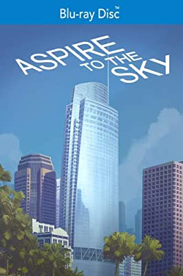Aspire To The Sky: The Wilshire Grand Story - Blu-ray Documentary 2017 NR