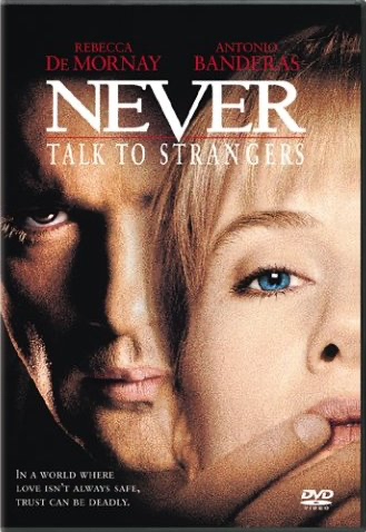 Never Talk To Strangers - DVD
