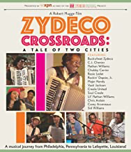 Zydeco Crossroads: A Tale Of Two Cities - Blu-ray Music UNK NR