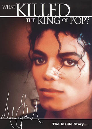 Michael Jackson: What Killed The King Of Pop? - DVD