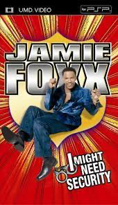 Jamie Foxx: I Might Need Security - UMD