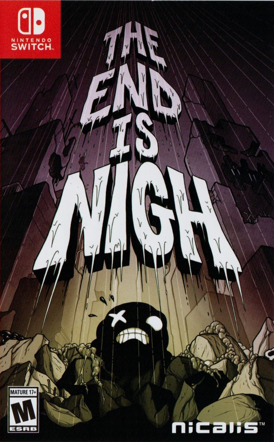 End Is Nigh, The - Switch