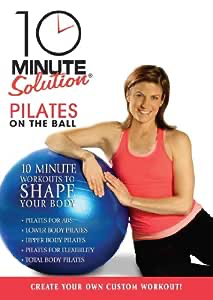 10 Minute Solution: Pilates On The Ball - DVD