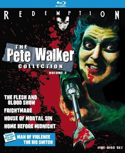 Pete Walker Collection, Vol. 2 (Blu-ray): The Flesh And Blood Show / Frightmare / House Of Mortal Sin / ... - DVD