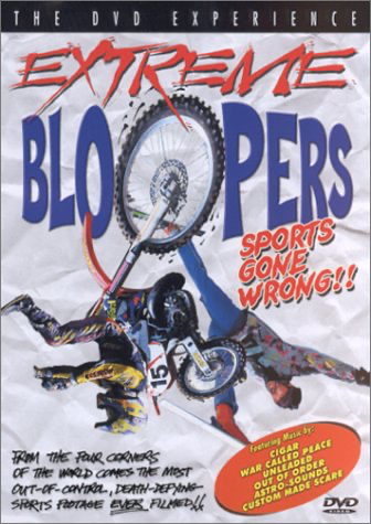 Extreme Sports Bloopers #1: Extreme Sports Gone Wrong - DVD