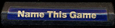 Name This Game (Beveled Cartridge) - Atari 2600